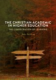 The Christian Academic in Higher Education (eBook, PDF)