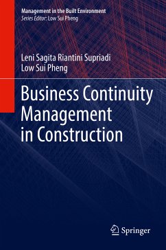 Business Continuity Management in Construction (eBook, PDF) - Supriadi, Leni Sagita Riantini; Sui Pheng, Low