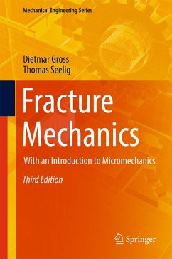 Fracture Mechanics (eBook, PDF) - Gross, Dietmar; Seelig, Thomas