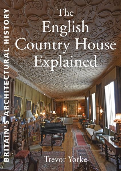 English Country House Explained (eBook, PDF) English Country House Explained (eBook, PDF)