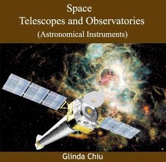 Space Telescopes and Observatories (Astronomical Instruments) (eBook, PDF) Cover Space Telescopes and Observatories (Astronomical Instruments) (eBook, PDF)