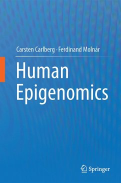 Human Epigenomics (eBook, PDF) - Carlberg, Carsten; Molnár, Ferdinand