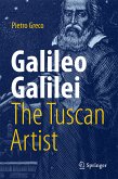 Galileo Galilei, The Tuscan Artist (eBook, PDF)