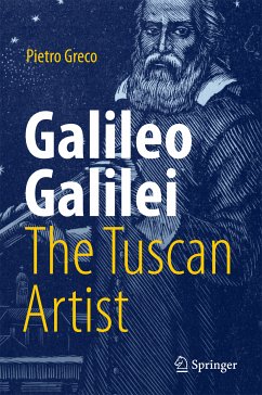 Galileo Galilei, The Tuscan Artist (eBook, PDF) - Greco, Pietro