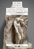 Classical Presences in Irish Poetry after 1960 (eBook, PDF)
