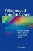 Pathogenesis of Idiopathic Scoliosis (eBook, PDF)