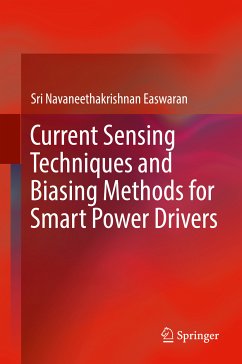 Current Sensing Techniques and Biasing Methods for Smart Power Drivers (eBook, PDF) - Easwaran, Sri Navaneethakrishnan