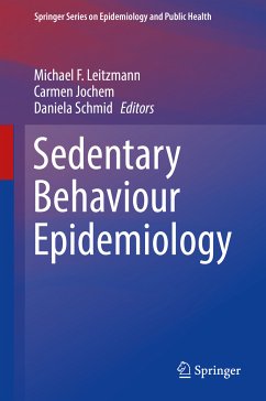 Sedentary Behaviour Epidemiology (eBook, PDF)