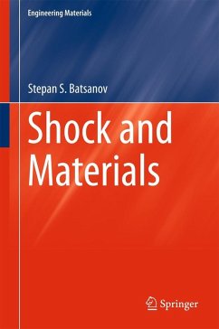 Shock and Materials (eBook, PDF) - Batsanov, Stepan S.