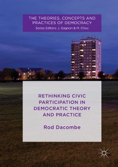 Rethinking Civic Participation in Democratic Theory and Practice (eBook, PDF) - Dacombe, Rod