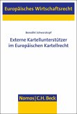 Externe Kartellunterstützer im Europäischen Kartellrecht (eBook, PDF)