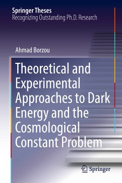 Theoretical and Experimental Approaches to Dark Energy and the Cosmological Constant Problem (eBook, PDF) - Borzou, Ahmad
