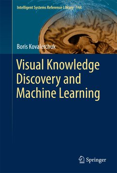 Visual Knowledge Discovery and Machine Learning (eBook, PDF) - Kovalerchuk, Boris