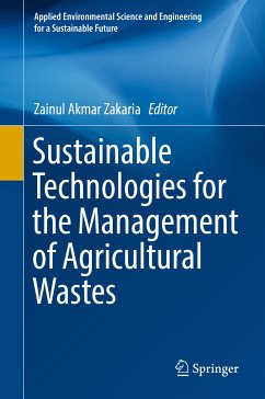 Sustainable Technologies for the Management of Agricultural Wastes (eBook, PDF)
