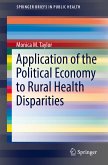 Application of the Political Economy to Rural Health Disparities (eBook, PDF)