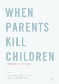 When Parents Kill Children (eBook, PDF)