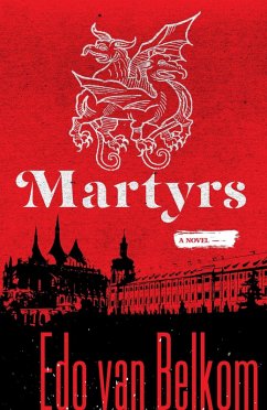 Martyrs (eBook, ePUB) - Belkom, Edo Van