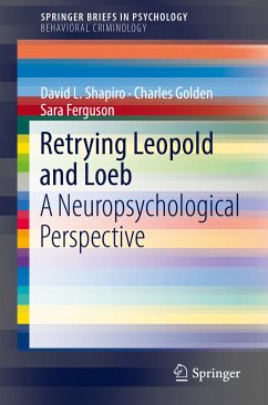 Retrying Leopold and Loeb (eBook, PDF) - Shapiro, David L.; Golden, Charles; Ferguson, Sara