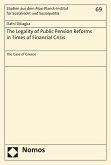 The Legality of Public Pension Reforms in Times of Financial Crisis (eBook, PDF)