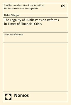 The Legality of Public Pension Reforms in Times of Financial Crisis (eBook, PDF) - Diliagka, Dafni