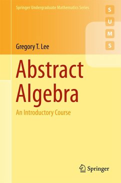 Abstract Algebra (eBook, PDF) - Lee, Gregory T.