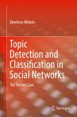 Topic Detection and Classification in Social Networks (eBook, PDF)