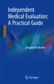Independent Medical Evaluation (eBook, PDF)