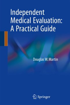 Independent Medical Evaluation (eBook, PDF) - Martin, Douglas W.