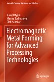 Electromagnetic Metal Forming for Advanced Processing Technologies (eBook, PDF)