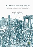 Machiavelli, Islam and the East (eBook, PDF)