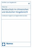 Rechtsschutz im chinesischen und deutschen Vergaberecht (eBook, PDF)