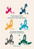 The European Union and Europe's New Regionalism (eBook, PDF)