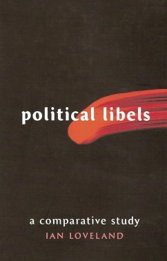 Political Libels (eBook, PDF) - Loveland, Ian