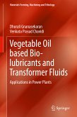 Vegetable Oil based Bio-lubricants and Transformer Fluids (eBook, PDF)