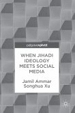 When Jihadi Ideology Meets Social Media (eBook, PDF)