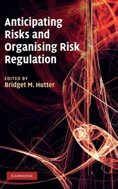 Cover Anticipating Risks and Organising Risk Regulation (eBook, ePUB)