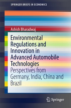 Environmental Regulations and Innovation in Advanced Automobile Technologies (eBook, PDF) - Bharadwaj, Ashish