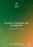 Authentic Leadership and Followership (eBook, PDF)
