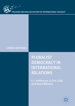 Pluralist Democracy in International Relations (eBook, PDF) - Holthaus, Leonie