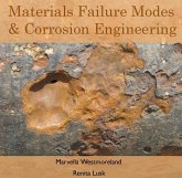 Materials Failure Modes & Corrosion Engineering (eBook, PDF) Materials Failure Modes & Corrosion Engineering (eBook, PDF)