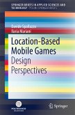 Location-Based Mobile Games (eBook, PDF)