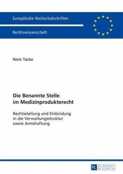 Die Benannte Stelle im Medizinprodukterecht (eBook, PDF) - Tacke, Niels