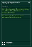 Die Entwicklung des Ökosystemansatzes im Völkerrecht und im Recht der Europäischen Union (eBook, PDF)