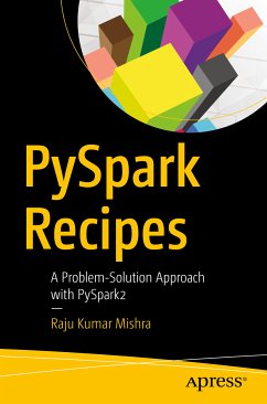 PySpark Recipes (eBook, PDF) - Mishra, Raju Kumar