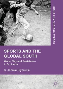 Sports and The Global South (eBook, PDF) - Biyanwila, S. Janaka