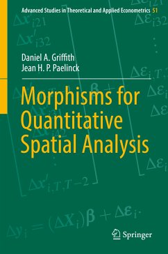 Morphisms for Quantitative Spatial Analysis (eBook, PDF) - Griffith, Daniel A.; Paelinck, Jean H. P.