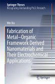 Fabrication of Metal–Organic Framework Derived Nanomaterials and Their Electrochemical Applications (eBook, PDF)