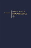 Current Topics in Bioenergetics (eBook, PDF) Current Topics in Bioenergetics (eBook, PDF)