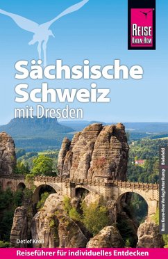 Reise Know-How Reiseführer Sächsische Schweiz mit Dresden (eBook, PDF) - Krell, Detlef