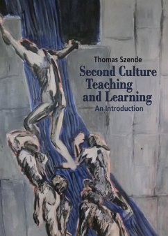 Second Culture Teaching and Learning (eBook, PDF) - Szende, Thomas